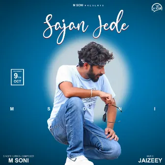 Sajan Jede by M Soni