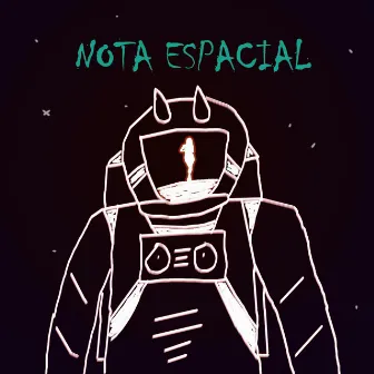 Nota Espacial by Rudy Reyez