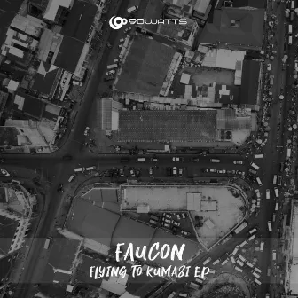 Flying To Kumasi EP by Faucon