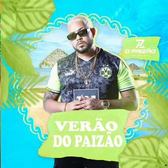 Verão do Paizão (Remix) by O Paizão