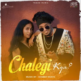 CHALEGI KYA by Tezzz Music