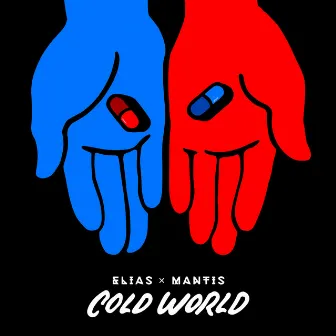 COLD WORLD by ELIAS