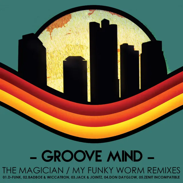 The Magician / My Funky Worm - Remixes