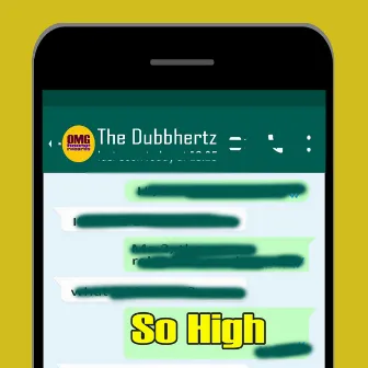 So High by The Dubbhertz