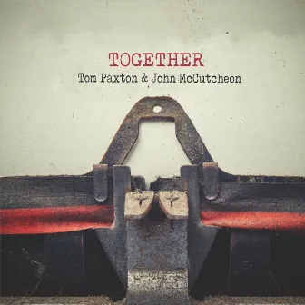 Together by John McCutcheon