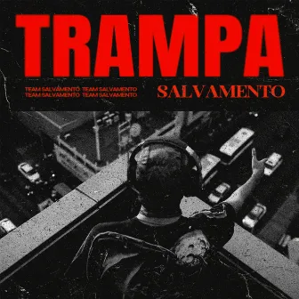 Trampa by SALVAMENTO