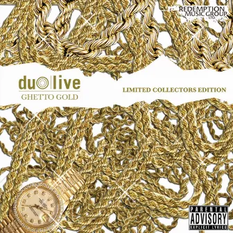 Ghetto Gold by Duo Live