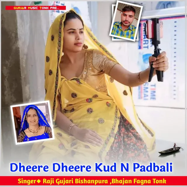 Dheere dheere Kud N Padbali