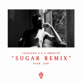 Sugar Remix by Cassiano Imhotep