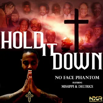 Hold It Down by No Face Phantom