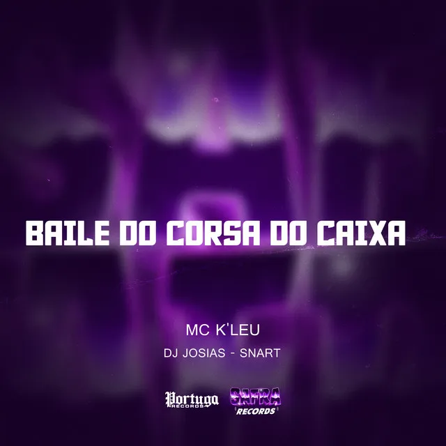 BAILE DO CORSA DO CAIXA