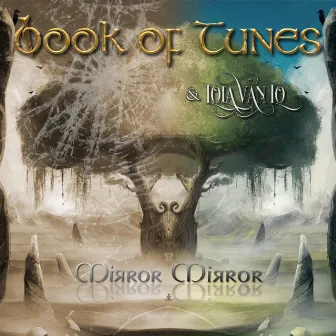 Mirror Mirror by Book of Tunes