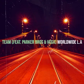 Team by Worldwide L.A.