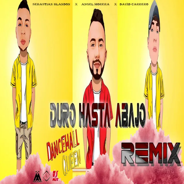 Duro Hasta Abajo - Remix