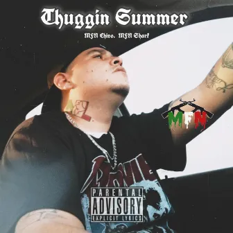 Thuggin Summer by MFN Roostone