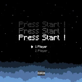 Press Start ! by Pixel