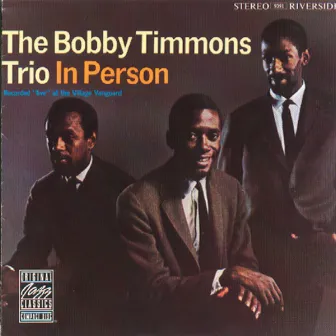 In Person by Bobby Timmons Trio