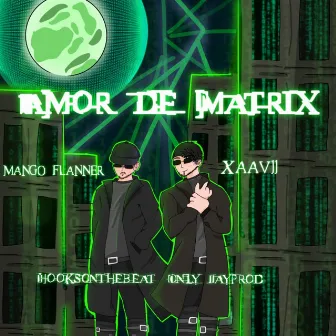 Amor de Matrix by Mango Flanner