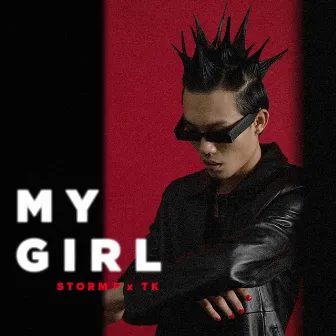 My Girl by TK