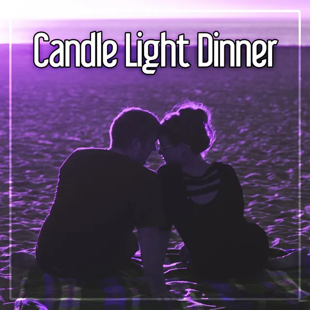 Candle Light Dinner