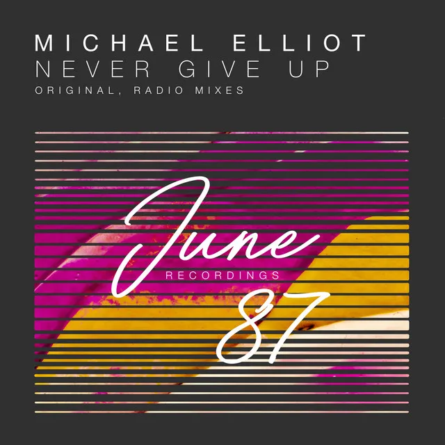 Never Give Up - Radio Mix