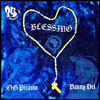 Blessing by OG Picasso