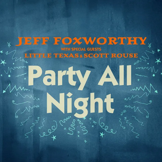 Party All Night (with Little Texas and Scott Rouse)