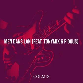 Men Dans Lan by Colmix