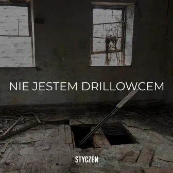 Nie Jestem Drillowcem by styczen