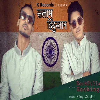 Salaam Hindustan by Rocking Aftab