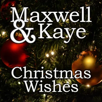 Christmas Wishes by Kaye