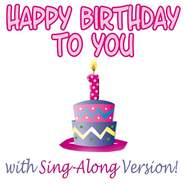 Happy Birthday to You (Sing-along Version)