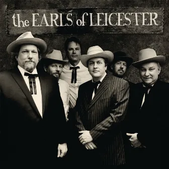 The Earls Of Leicester by The Earls Of Leicester