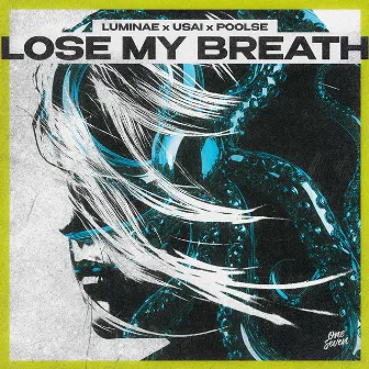 Lose My Breath by POOLSE