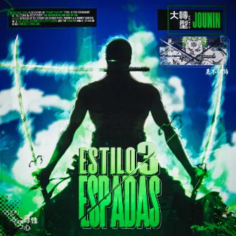 Estilo três Espadas (Zoro) by Jounin Trap