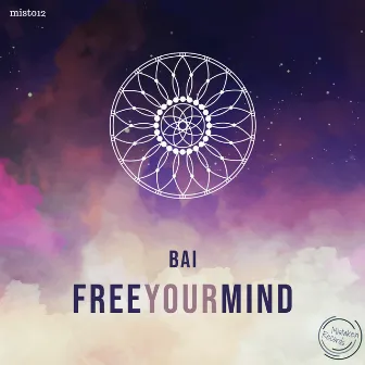 Free Your Mind by BAI