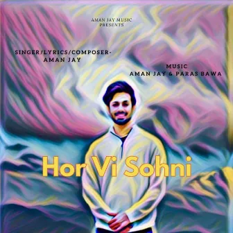 Hor Vi Sohni by Aman Jay