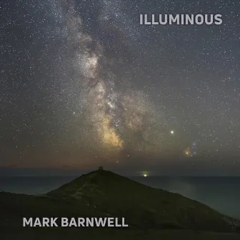 Illuminous by Mark Barnwell