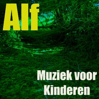 Muziek voor kinderen by Alf