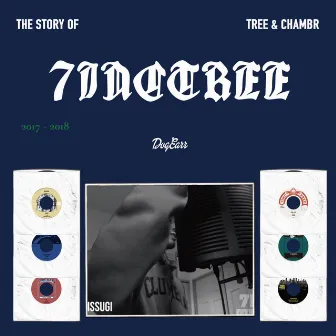 THE STORY OF 7INC TREE -Tree & Chambr- by ISSUGI