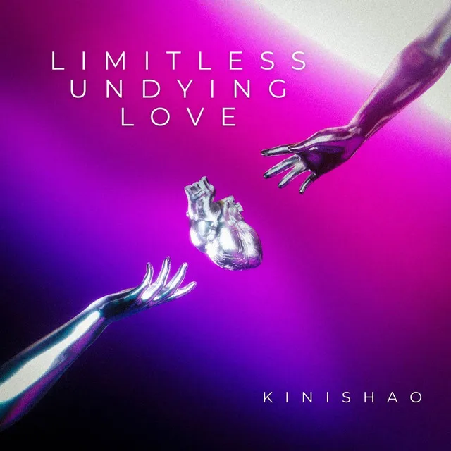 Limitless Undying Love