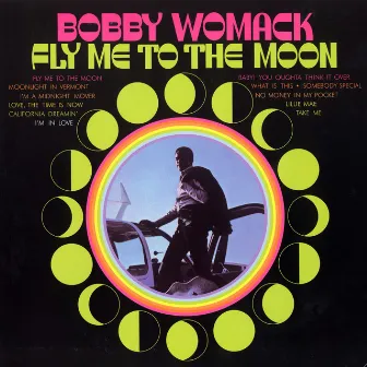 Fly Me To The Moon by Bobby Womack