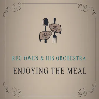 Enjoying The Meal by Reg Owen