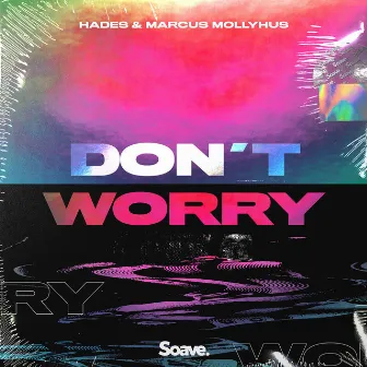 Don't Worry by Marcus Mollyhus