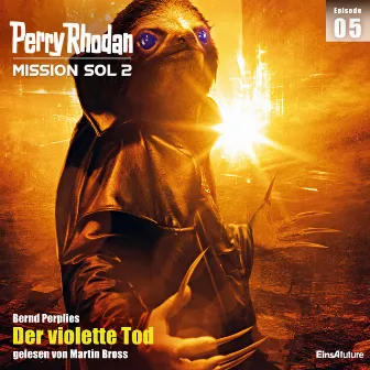 Der violette Tod [Perry Rhodan - Mission SOL 2, Band 5 (Ungekürzt)] by Unknown Artist