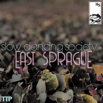 East Sprague by Slow Dancing Society