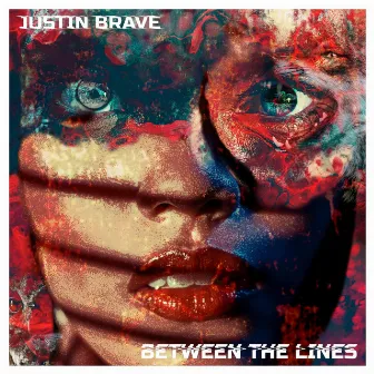 Between the Lines by Justin Brave