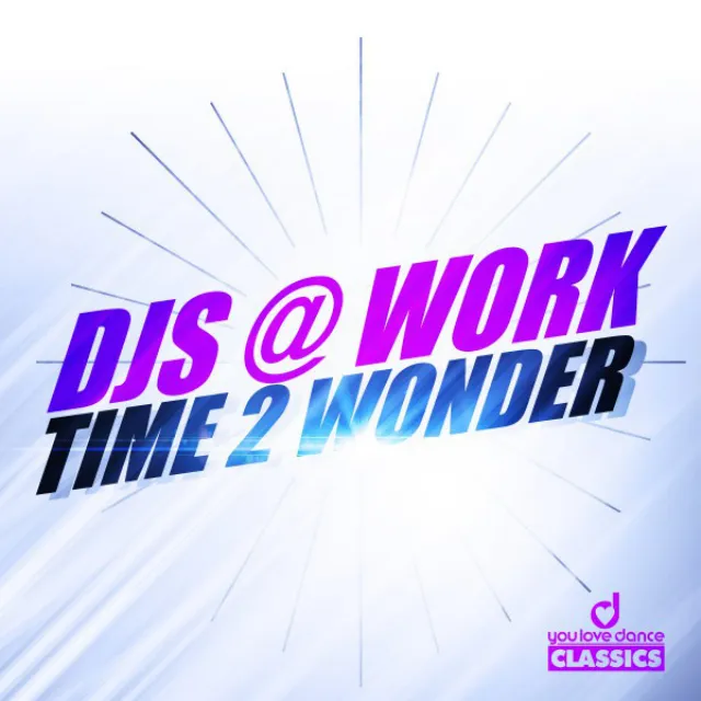 Time 2 Wonder - Radio Edit