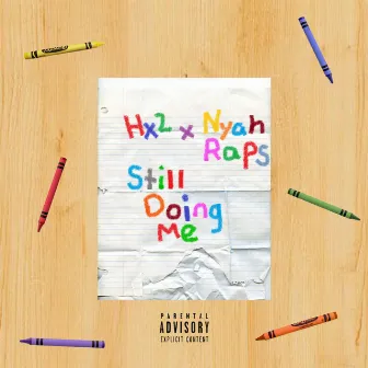 Still Doing Me by Hx2