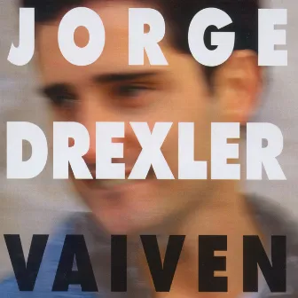 Vaivén by Jorge Drexler